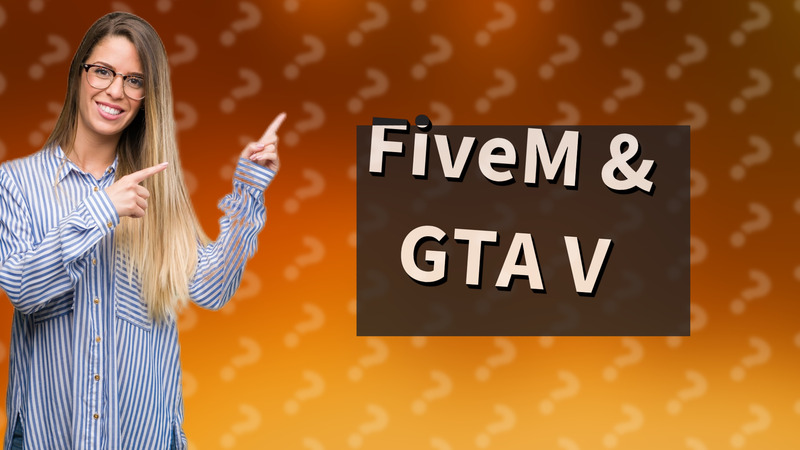 FiveM & GTA V