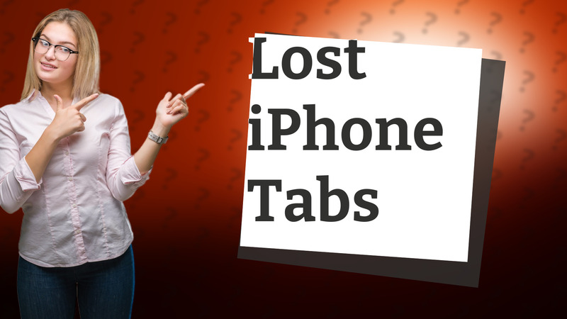 Lost iPhone Tabs
