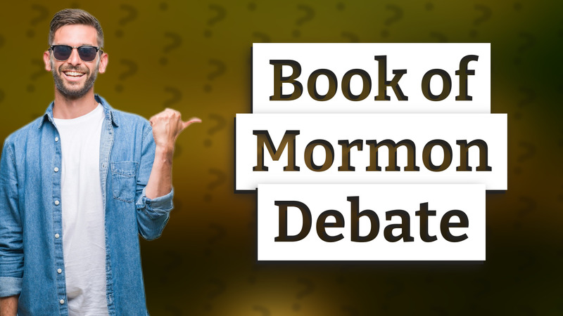 Book of Mormon Debate