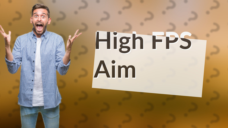 High FPS Aim