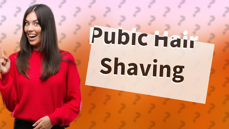 Pubic Hair Shaving
