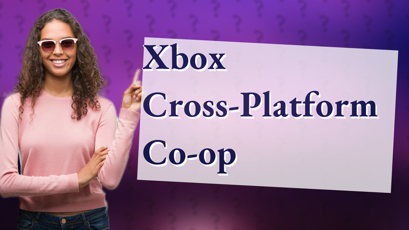 Xbox Cross-Platform Co-op
