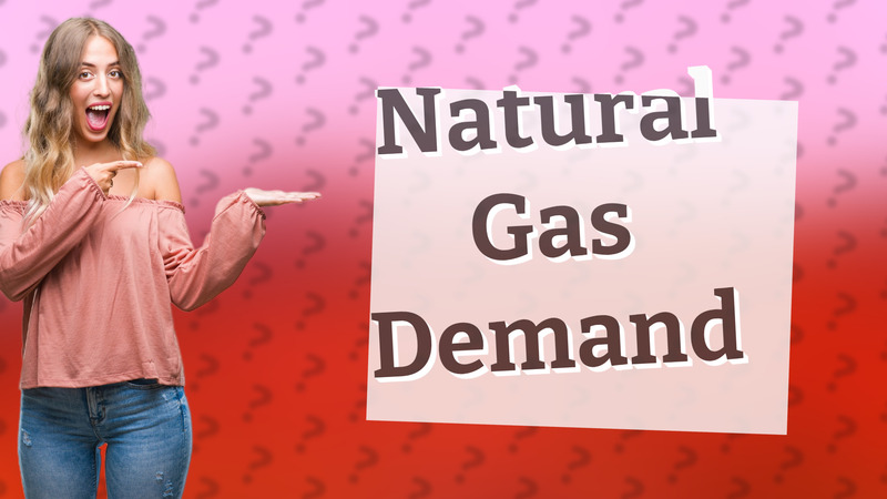 Natural Gas Demand