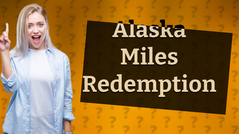 Alaska Miles Redemption