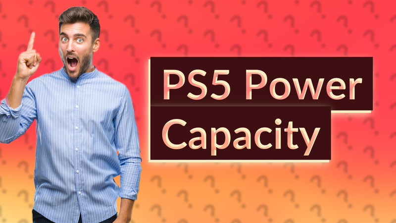 PS5 Power Capacity