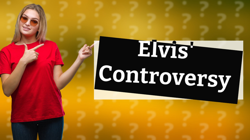 Elvis' Controversy