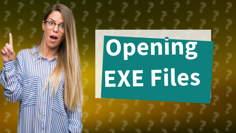 Opening EXE Files