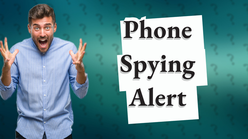Phone Spying Alert
