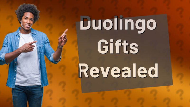 Duolingo Gifts Revealed