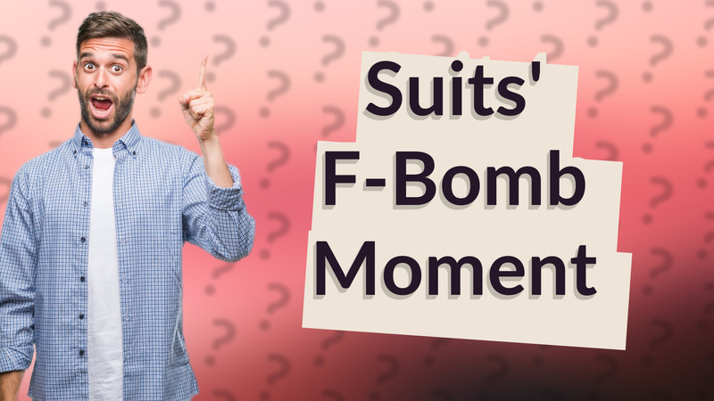 Suits' F-Bomb Moment