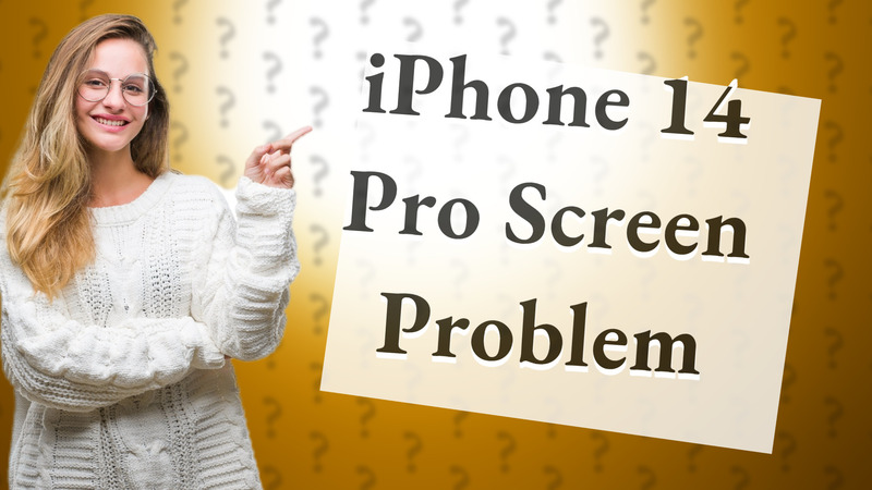 iPhone 14 Pro Screen Problem