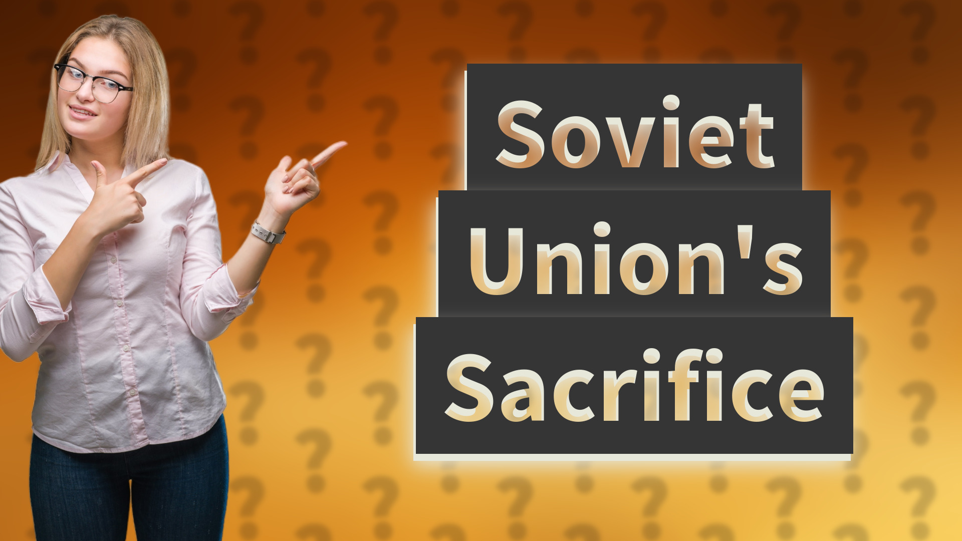 Soviet Union's Sacrifice