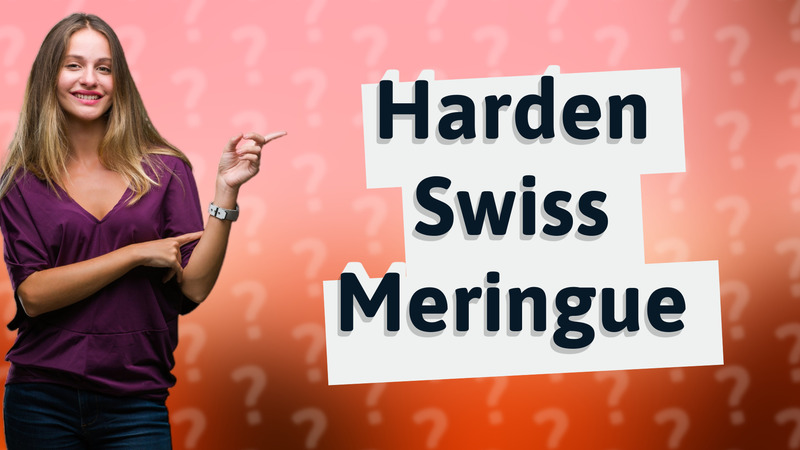 Harden Swiss Meringue