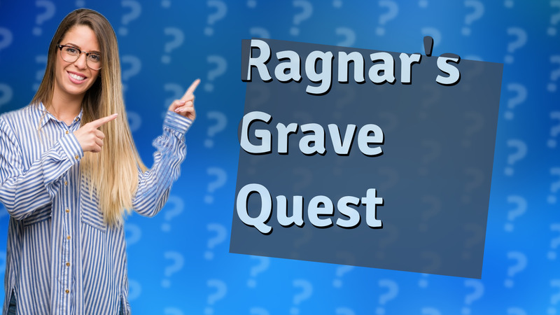 Ragnar's Grave Quest