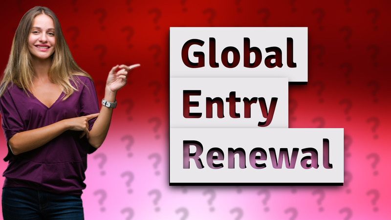 Global Entry Renewal