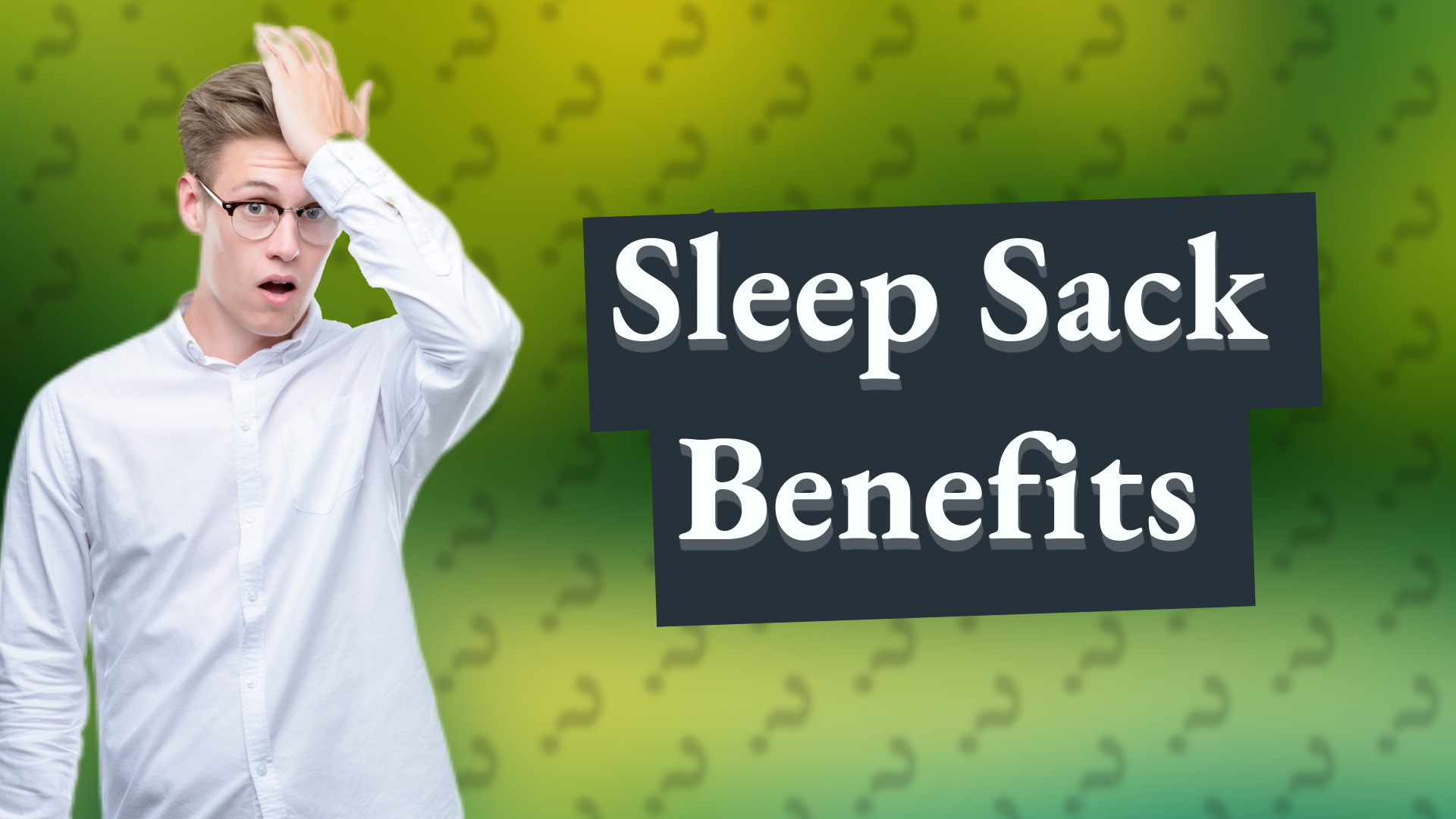 Sleep Sack Benefits