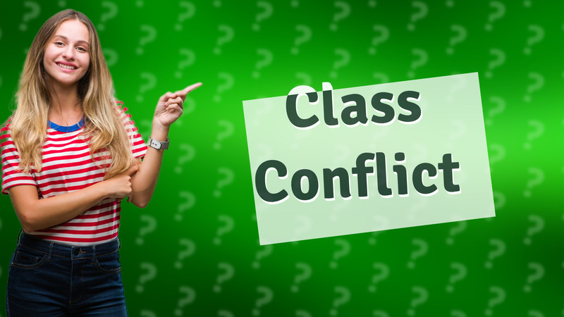 Class Conflict