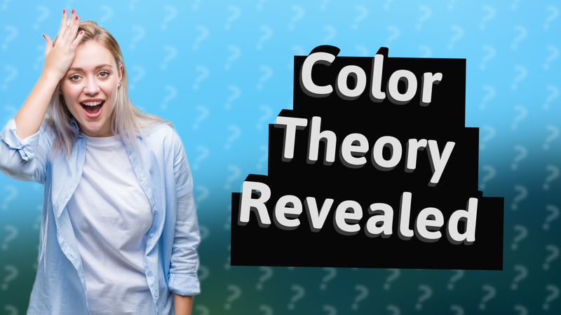 Color Theory Revealed
