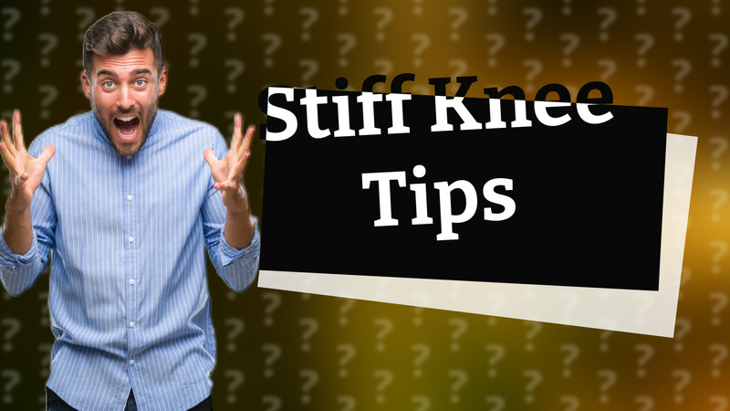 Stiff Knee Tips