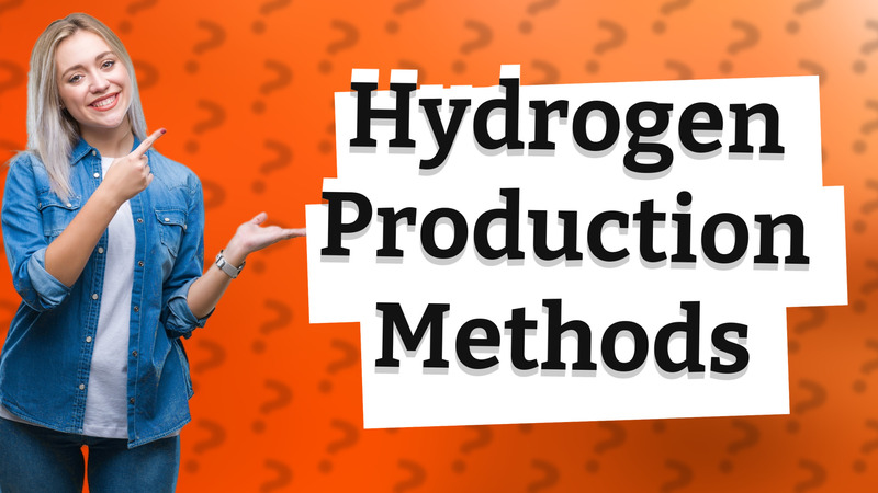 Hydrogen Production Methods