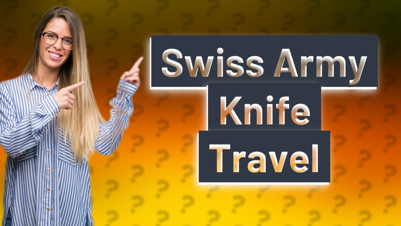 Swiss Army Knife Travel