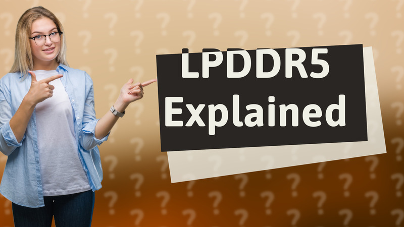 LPDDR5 Explained