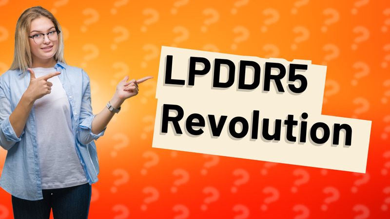 LPDDR5 Revolution