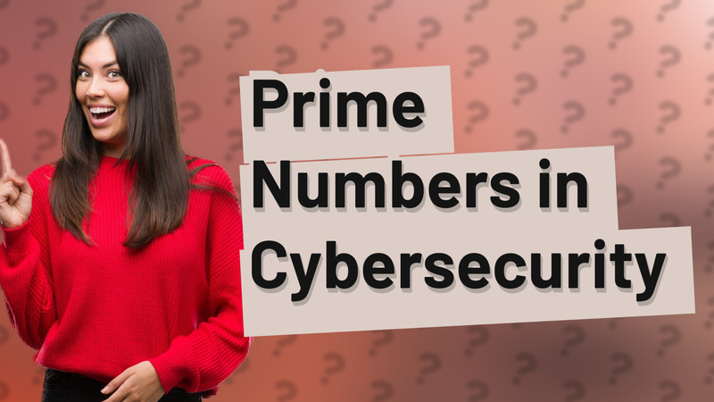 Prime Numbers in Cybersecurity