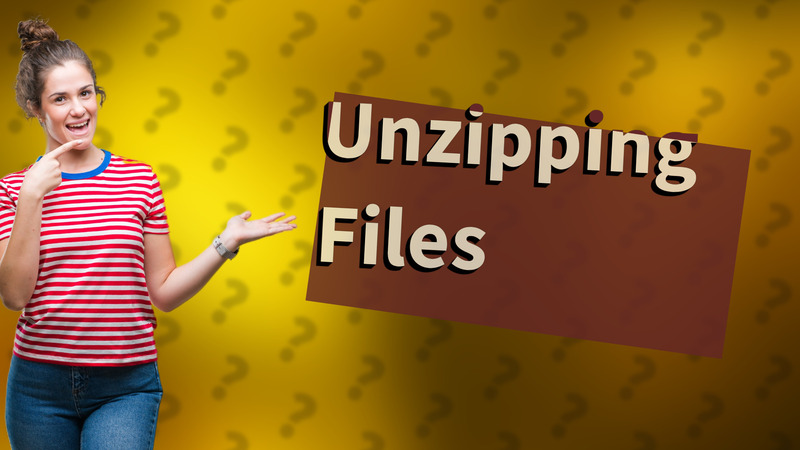 Unzipping Files