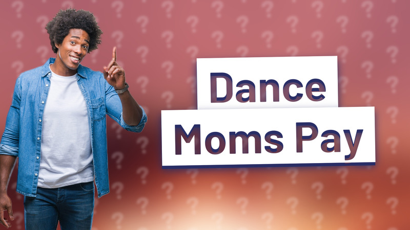 Dance Moms Pay