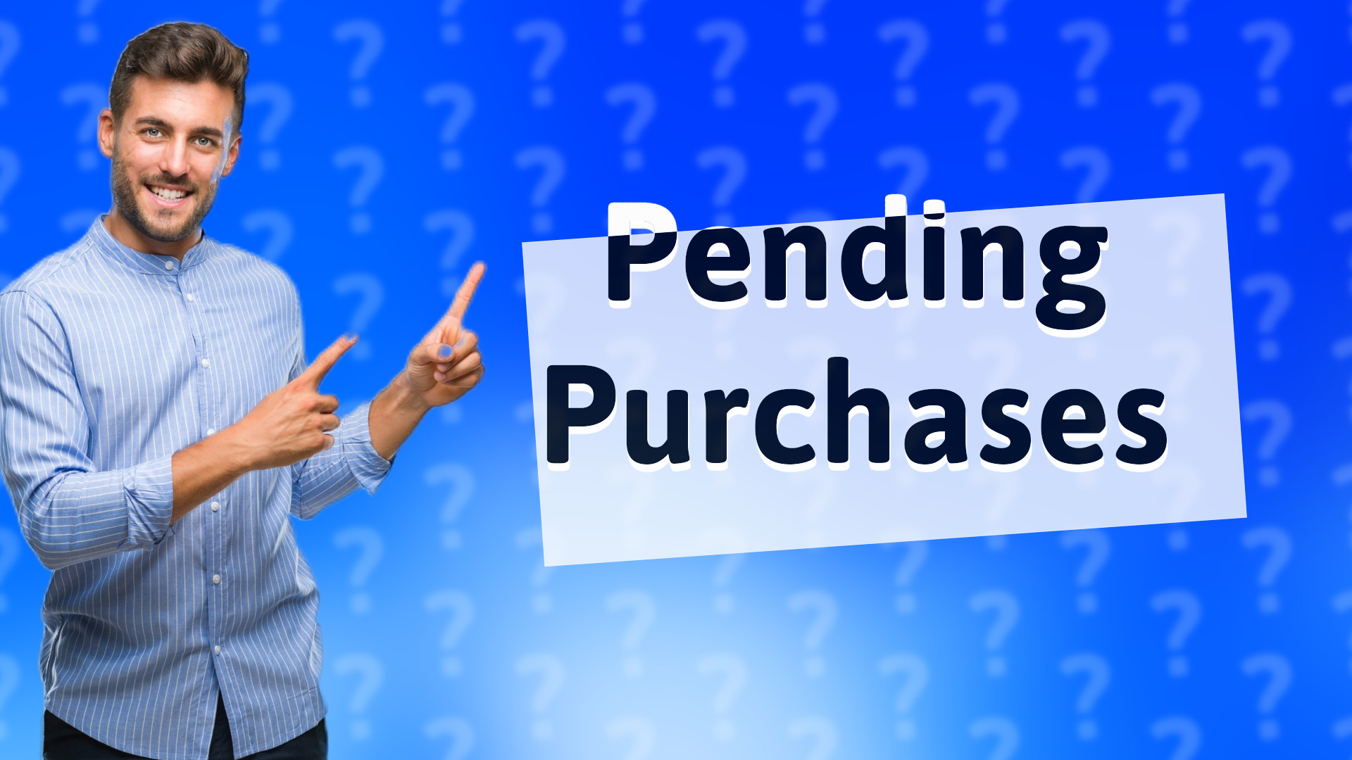 Pending Purchases