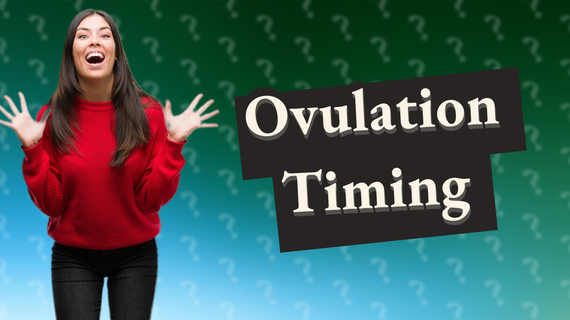 Ovulation Timing