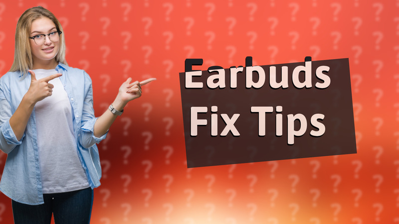 Earbuds Fix Tips