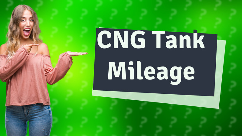 CNG Tank Mileage
