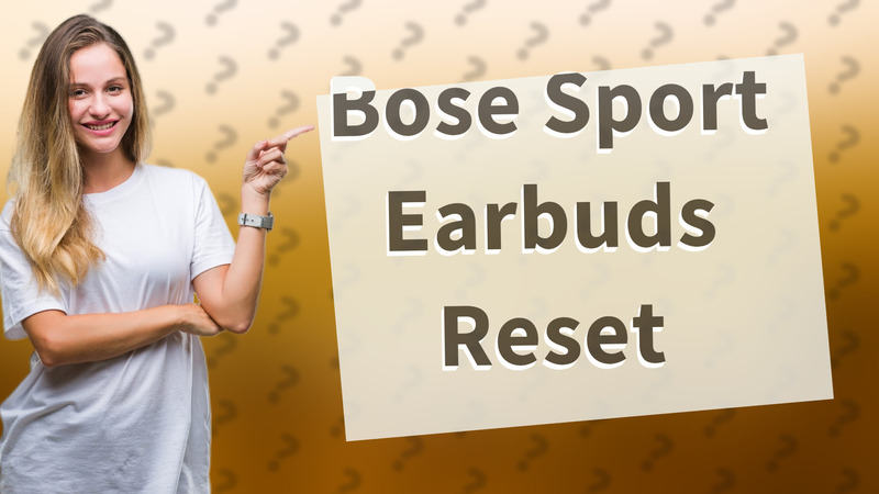 Bose Sport Earbuds Reset