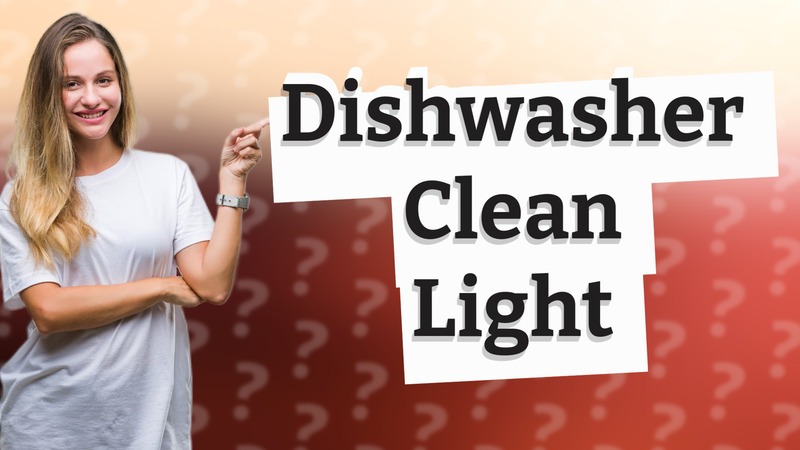 Dishwasher Clean Light