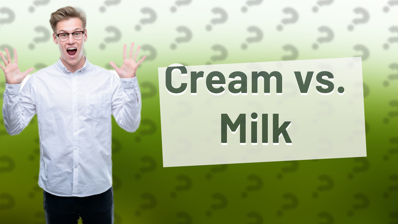 Cream vs. Milk