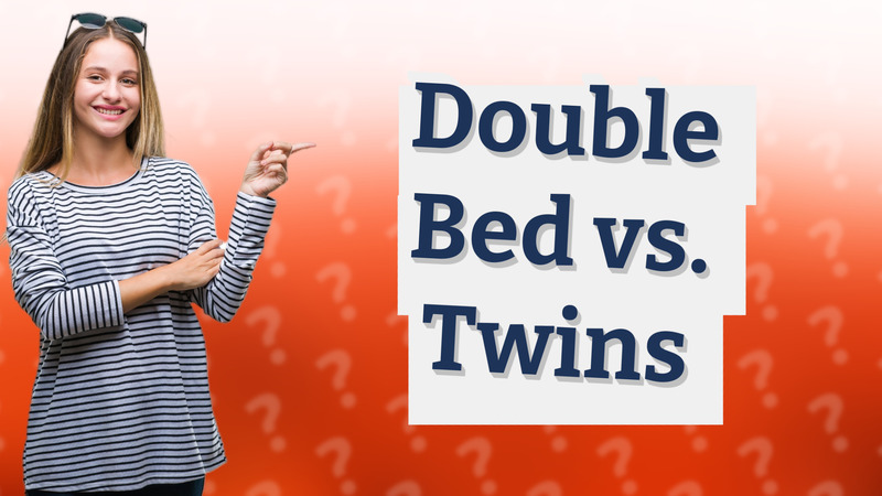Double Bed vs. Twins