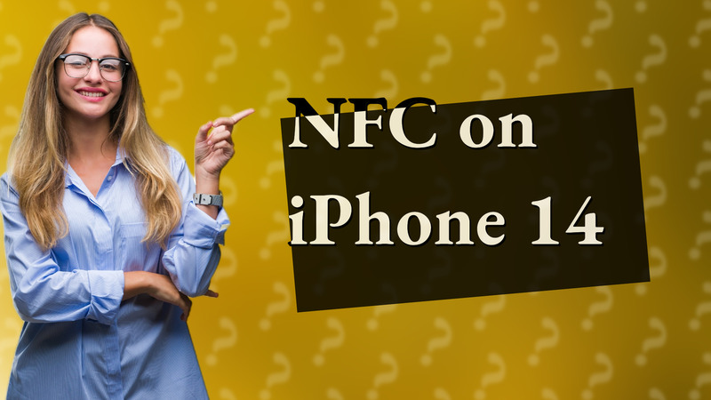 NFC on iPhone 14