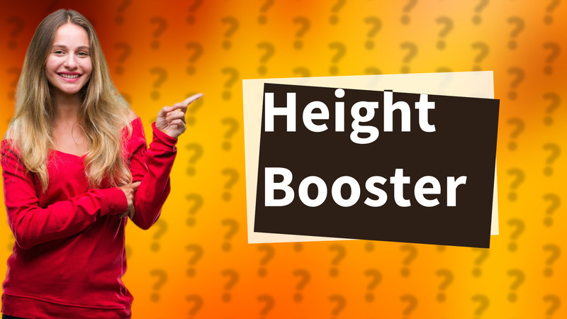 Height Booster