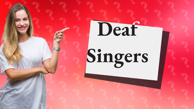 Deaf Singers