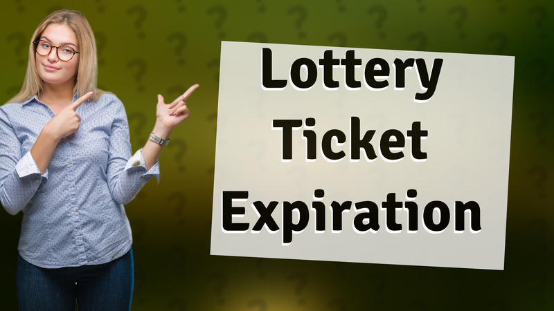 Lottery Ticket Expiration