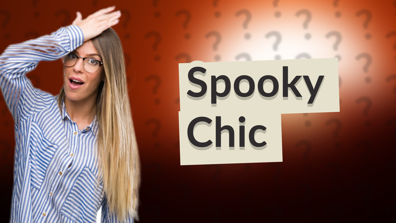 Spooky Chic