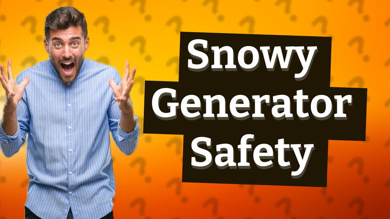 Snowy Generator Safety