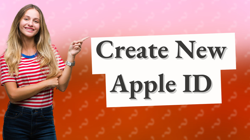 Create New Apple ID