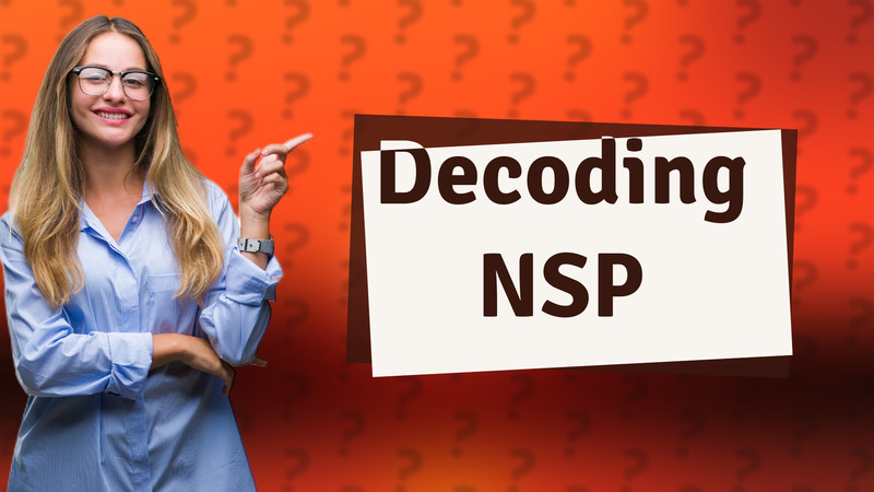 Decoding NSP