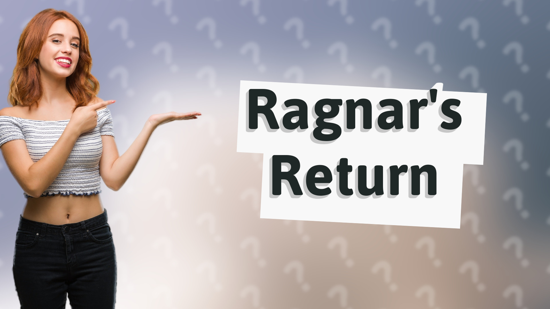Ragnar's Return