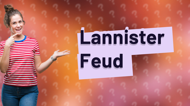 Lannister Feud