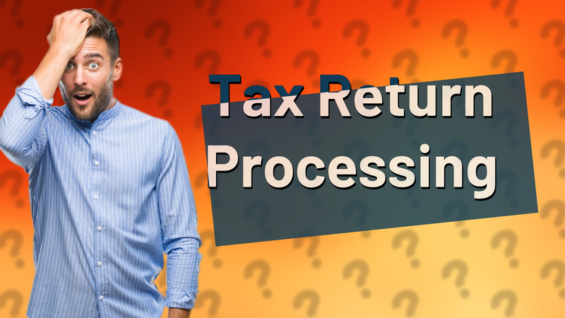 Tax Return Processing