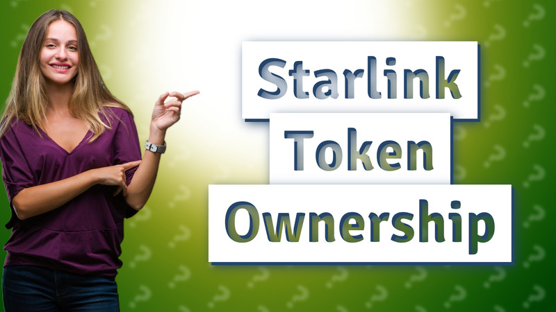 Starlink Token Ownership